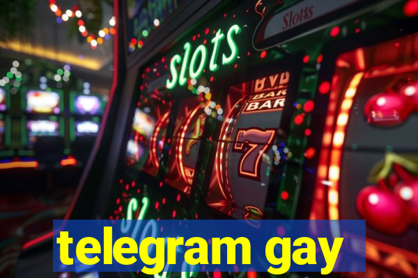 telegram gay